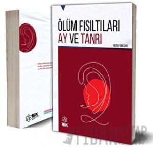 Ölüm Fısıltıları Ay ve Tanrı