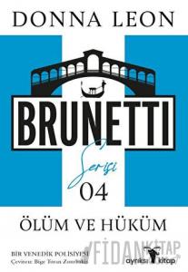 Ölüm ve Hüküm - Brunetti Serisi 4
