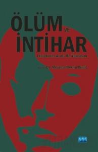 Ölüm ve İntihar Disiplinler Arası Bir Yaklaşım