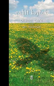 Ölüme Çare ya da Şen Maneviyat (Ciltli)