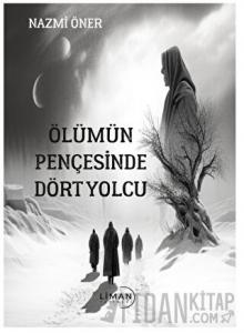 Ölümün Pençesinde Dört Yolcu