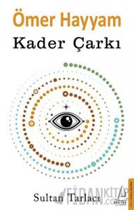 Ömer Hayyam - Kader Çarkı