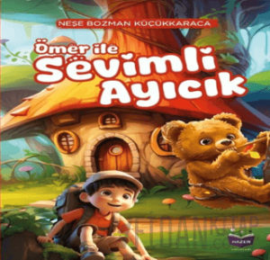 Ömer İle Sevimli Ayıcık