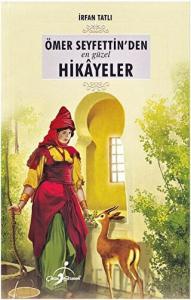 Ömer Seyfettin'den En Güzel Hikayeler