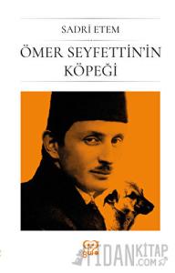 Ömer Seyfettin'in Köpeği