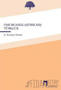 Omurgasızlaştırılmış Türklük