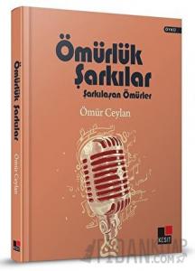 Ömürlük Şarkılar (Ciltli)