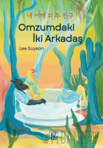 Omzumdaki İki Arkadaş