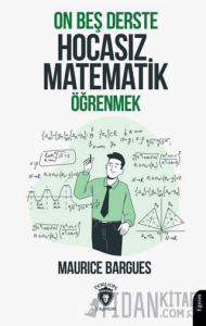 On Beş Derste Hocasız Matematik Öğrenmek