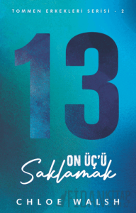 On Üç’ü Saklamak