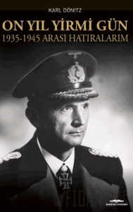 On Yıl Yirmi Gün 1935-1945 Arası Hatıralarım