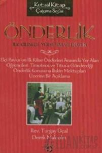 Önderlik İlk Kilisede Yönetim ve Düzen