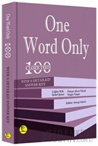 One Word Only: 100 Cloze Tests With a Detailed Answer Key