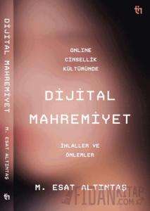 Online Cinsellik Kültüründe Dijital Mahremiyet