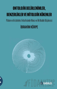 Ontolojik Belirlenimler, Benzerlikler ve Mitolojik Kökenler