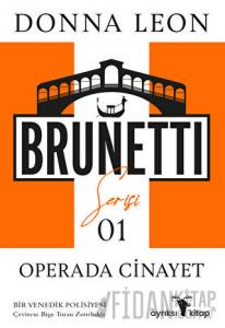 Operada Cinayet - Brunetti Serisi 1