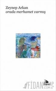 Orada Merhamet Varmış