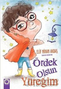 Ördek Olsun Yüreğim