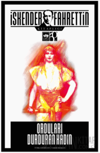 Orduları Durduran Kadın