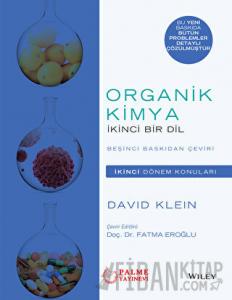Organik Kimya İkinci Bir Dil ( İkinci Dönem Konuları )
