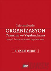 Organizasyon Tasarımı ve Yapılandırma