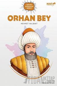 Orhan Bey - Osmanlı Padişahları Serisi 2