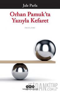 Orhan Pamuk'ta Yazıyla Kefaret