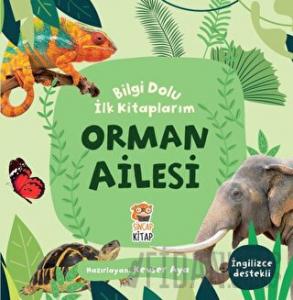 Orman Ailesi - Bilgi Dolu İlk Kitaplarım