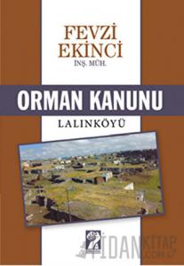 Orman Kanunu / Lalınköyü