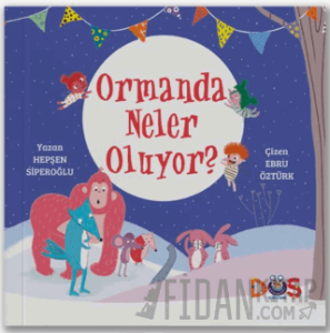 Ormanda Neler Oluyor?
