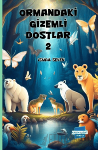 Ormandaki Gizemli Dostlar 2