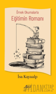 Örnek Okumalarla Eğitimin Romanı