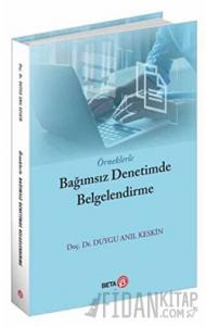 Örneklerle Bağımsız Denetimde Belgelendirme