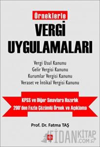 Örneklerle Vergi Uygulamaları