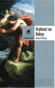 Orpheus'un Bakışı