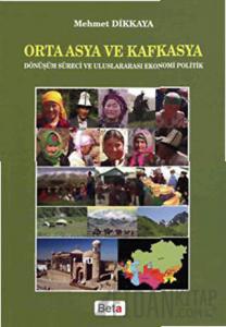 Orta Asya Ve Kafkasya