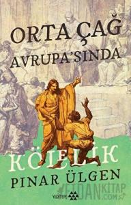 Orta Çağ Avrupa’sında Kölelik