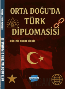Orta Doğu’da Türk Diplomasisi