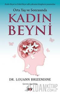 Orta Yaş ve Sonrasında Kadın Beyni