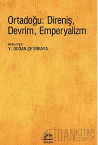Ortadoğu: Direniş, Devrim, Emperyalizm
