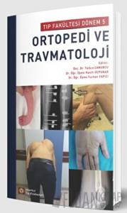 Ortopedi ve Travmatoloji (Ciltli)