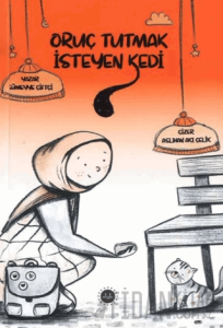 Oruç Tutmak İsteyen Kedi