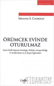 Örümcek Evinde Oturulmaz