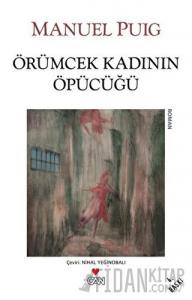 Örümcek Kadının Öpücüğü
