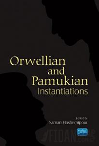 Orwellian and Pamukian Instantiations