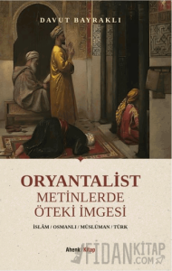 Oryantalist Metinlerde Öteki İmgesi