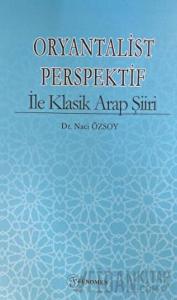Oryantalist Perspektif ile Klasik Arap Şiiri