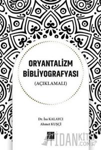 Oryantalizm Bibliyografyası (Açıklamalı)
