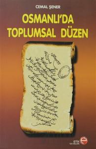 Osmanlı’da Toplumsal Düzen