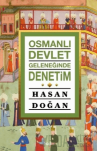 Osmanlı Devlet Geleneğinde Denetim